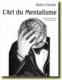 L'Art du Mentalisme de Robert CASSIDY
