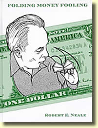 Folding Money Fooling de Robert NEALE