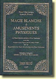 Magie Blanche et Amusements Physiques