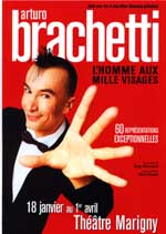 Arturo Brachetti L'Homme aux Mille Visages