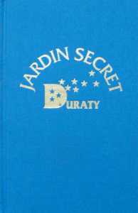 Jardin Secret de Duraty