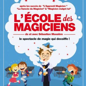 L'école des Magiciens de Sébastien MOSSIERE