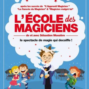 L'école des Magiciens de Sébastien MOSSIERE