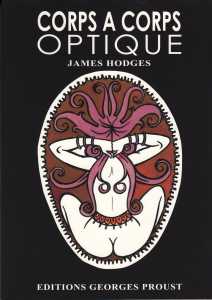 Corps à Corps Optique de James HODGES