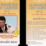La Magie par les Cartes 6 de Bernard BILIS