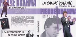 La Canne Volante de Pierre BRAHMA