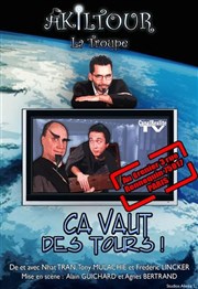 Affiche Ca vaut des tours de Akiltour