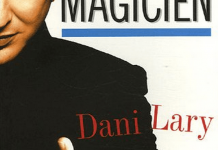 Autobiographie d'un magicien : Dani Lary