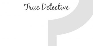 True Detective de Pierre CARREZ et Julien LOSA
