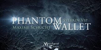 Phantom Wallet de Sylvain VIP et Maxime SCHUCHT