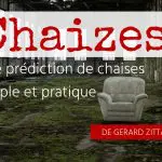 Chaizes : découvrez ce test des chaises de Gérard ZITTA Chaizes de Gérard ZITTA