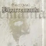 Bizzaremania de Fantomas