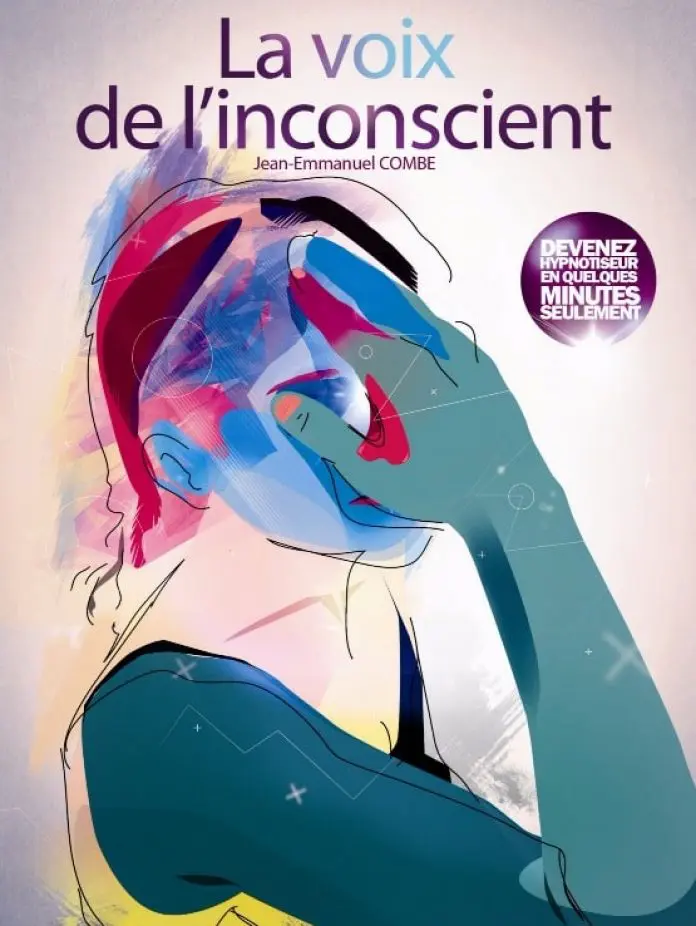 La Voie de l'Inconscient (Street Hypnose) de Jean-Emmanuel COMBE