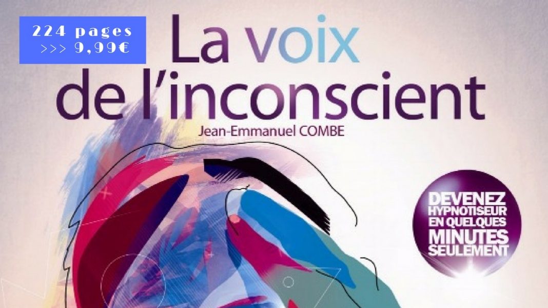 La Voie de l'Inconscient (Street Hypnose) de Jean-Emmanuel COMBE