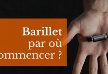 Barillet : par où commencer ?