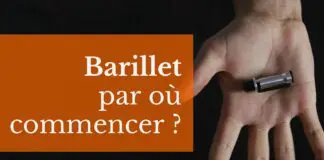 Barillet : par où commencer ?