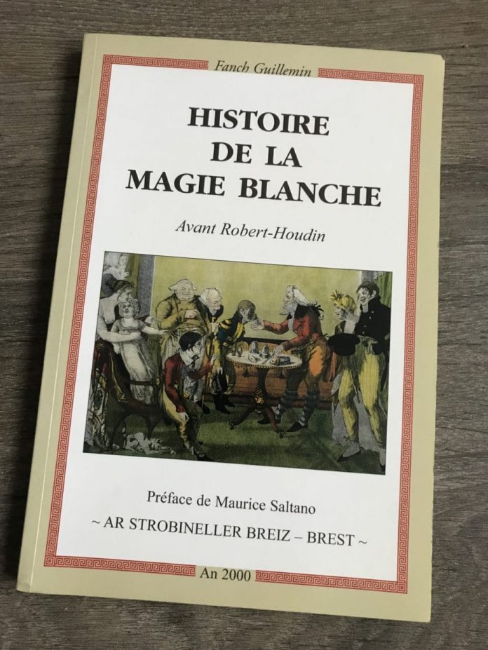 Histoire de la Magie Blanche de Fanch GUILLEMIN