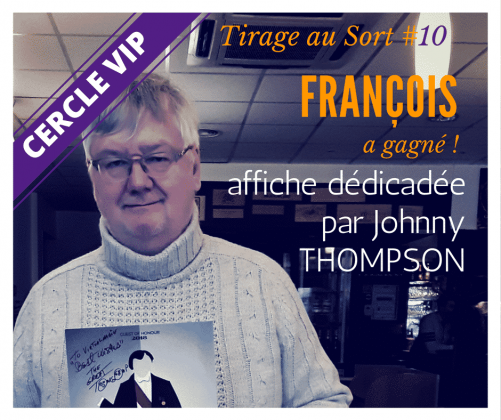 François remporte une affiche dédicacée de Johnny THOMPSON