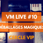 VM live #10 | découverte de Bizzaremania, Cigarettes, Narcissus, Art of Cardistry & Phantom Wallet VM Live 10