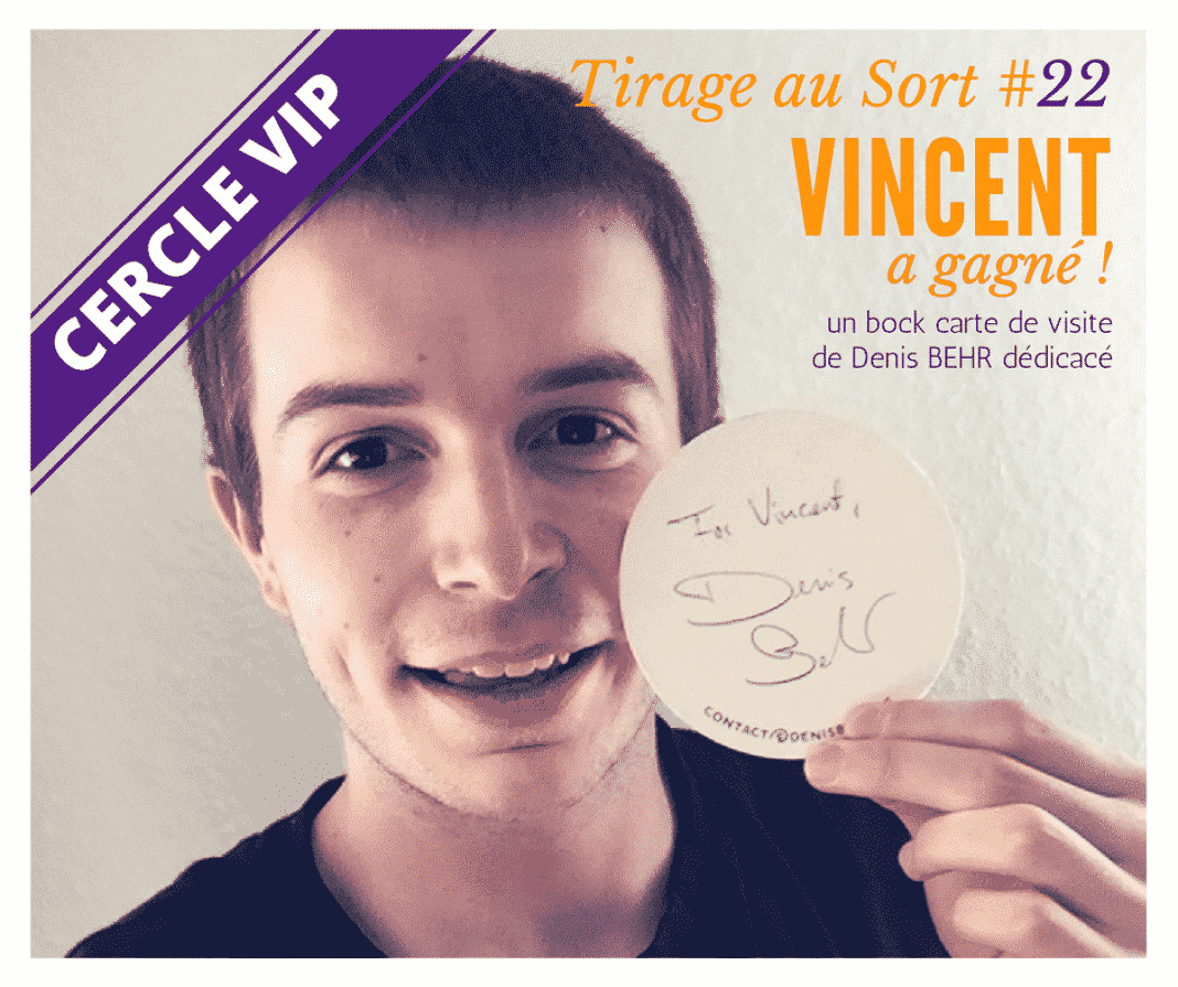 Vincent remporte le 22e tirage au sort réservé aux VIP