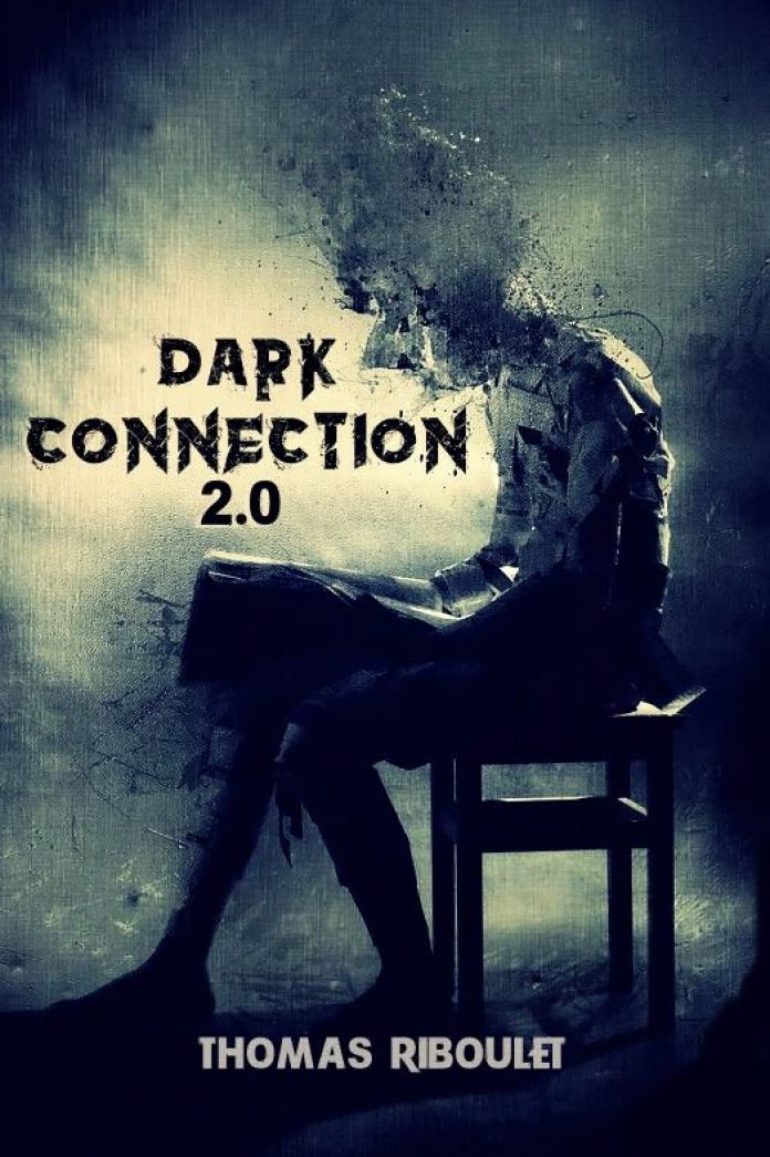 Dark Connexion 2 de Thomas RIBOULET