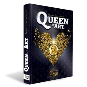 Queen of Art de Meven DUMONTIER