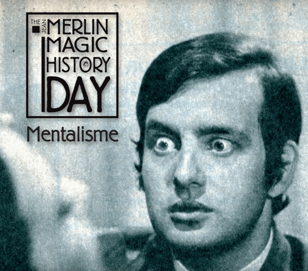 The Jean Merlin Magic History Day 2014 Mentalisme