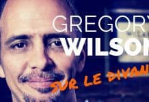 Gregory WILSON sur le divan
