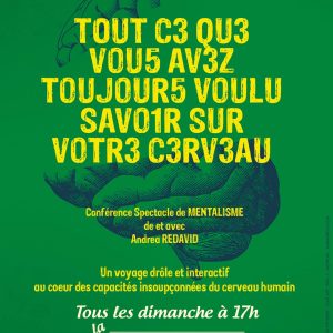 Tout ce que vous avez toujours voulu savoir sur votre cerveau de Andrea REDAVID @ La Nouvelle Seine | Avignon | Provence-Alpes-Côte d'Azur | France
