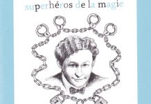 Harry Houdini, superhéros de la magie de Philippe BEAU et Axelle CORTY