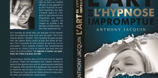 L’Art de l’Hypnose Impromptue de Anthony JACQUIN