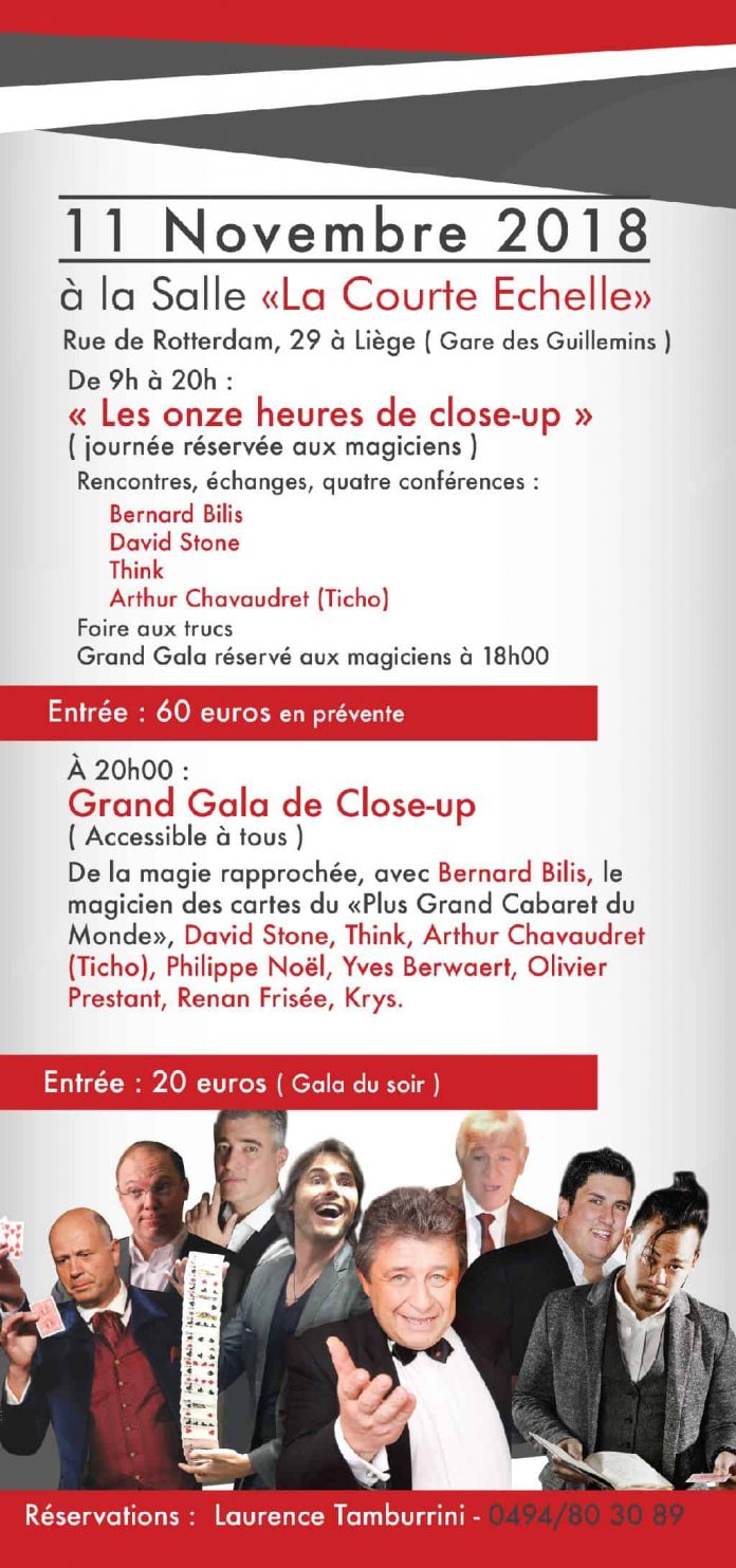 Les onze heures de close-up de Liège Les onze heures de close-up de Liège