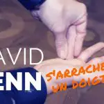 David PENN s’arrache le doigt ! 😲😲😲 David PENN