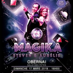 Magika de Steven & Aurélie (67) @ Salle des fêtes de Obernai