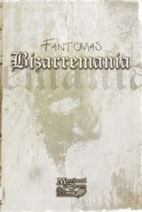 Bizarremania de Fantomas