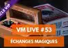 VM Live 53