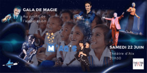 Gala au profit de l'association M'Agis (13) @ Théâtre d'Aix