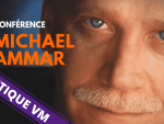 Conférence de Michael AMMAR