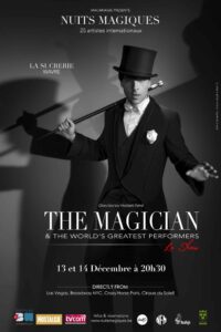 The Magician & The World's Greatest Performers - Le Show