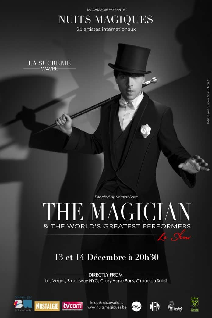 The Magician & The World's Greatest Performers - Le Show The Magician & The World's Greatest Performers - Le Show
