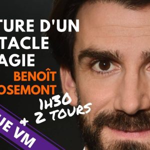 Construire un Spectacle de Magie | Conférence de Benoît ROSEMONT