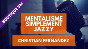Mentalisme Simplement Jazzy