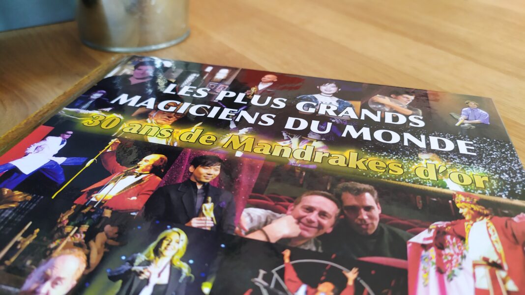 Les Plus Grands Magiciens du Monde 30 ans de Mandrakes d'Or