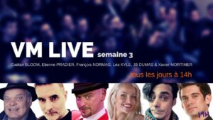 VM Live semaine 3