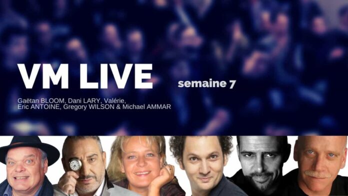 VM Live semaine 7