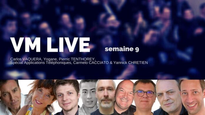 Vm Live semaine 9