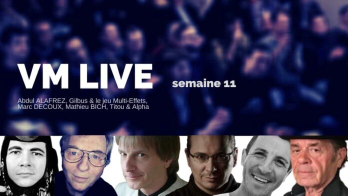 Vm Live semaine 11