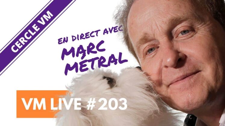 VM Live #203 | Spécial Marc METRAL