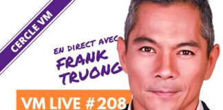 VM Live #208 | Spécial Frank TRUONG