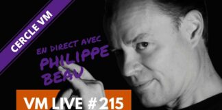 VM Live #215 | Spécial Philippe BEAU